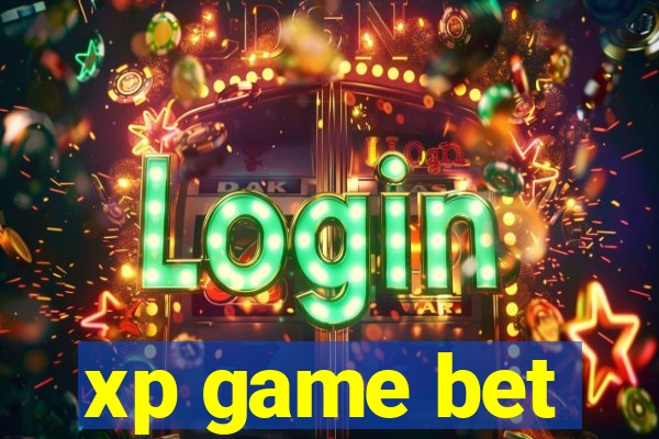 xp game bet